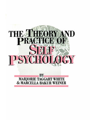 cover image of The Theory and Practice of Self Psychology